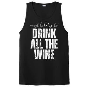 Most Likely To Drink All The Wine Funny Gift PosiCharge Competitor Tank