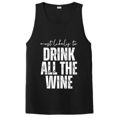Most Likely To Drink All The Wine Funny Gift PosiCharge Competitor Tank