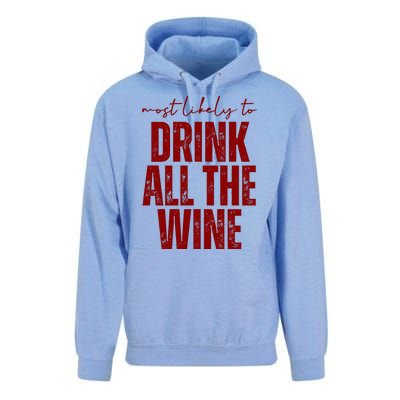 Most Likely To Drink All The Wine Funny Gift Unisex Surf Hoodie