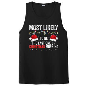 Most Likely To Be The Last One Up Christmas Morning PosiCharge Competitor Tank