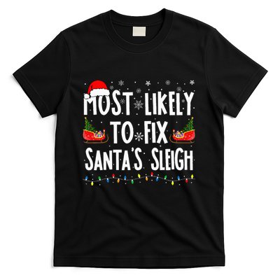 Most Likely to Fix Santa Sleigh Family Matching xmas  T-Shirt