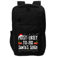Most Likely to Fix Santa Sleigh Family Matching xmas  Impact Tech Backpack