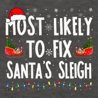Most Likely to Fix Santa Sleigh Family Matching xmas  Vector Backpack