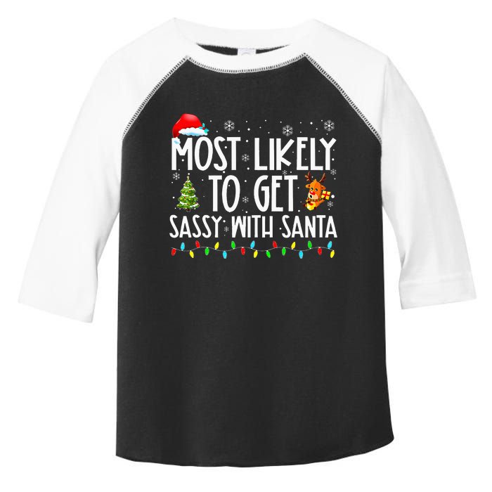 Most Likely To Get Sassy With Santa Toddler Fine Jersey T-Shirt