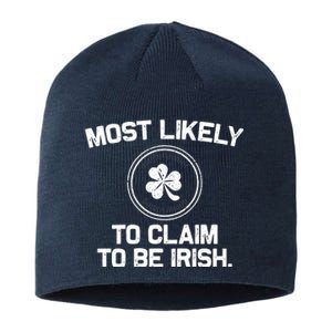 Most Likely To Claim To Be Irish Funny St Patricks Day Sustainable Beanie