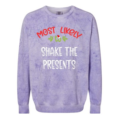 Most Likely To Christmas Shake The Presents Family Group Colorblast Crewneck Sweatshirt