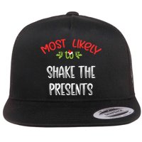 Most Likely To Christmas Shake The Presents Family Group Flat Bill Trucker Hat