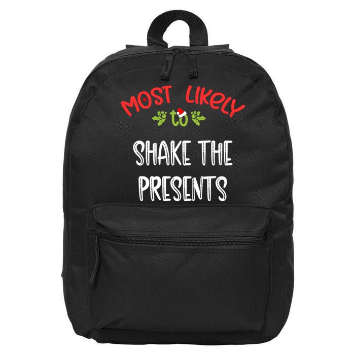 Most Likely To Christmas Shake The Presents Family Group 16 in Basic Backpack