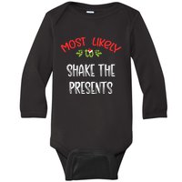 Most Likely To Christmas Shake The Presents Family Group Baby Long Sleeve Bodysuit