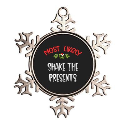 Most Likely To Christmas Shake The Presents Family Group Metallic Star Ornament