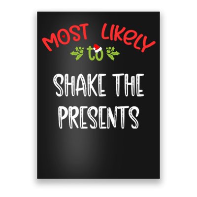 Most Likely To Christmas Shake The Presents Family Group Poster