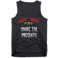 Most Likely To Christmas Shake The Presents Family Group Tank Top