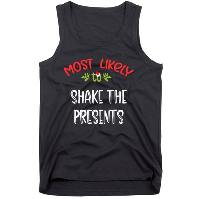 Most Likely To Christmas Shake The Presents Family Group Tank Top