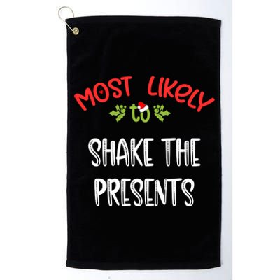 Most Likely To Christmas Shake The Presents Family Group Platinum Collection Golf Towel