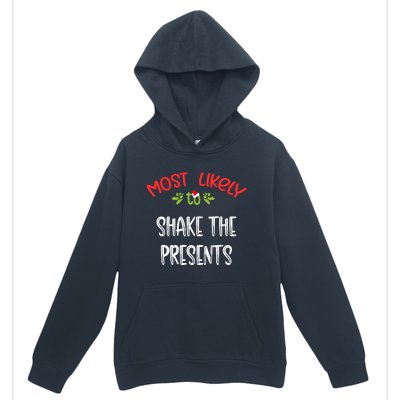 Most Likely To Christmas Shake The Presents Family Group Urban Pullover Hoodie