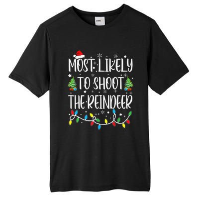 Most Likely To Shoot The Reindeer Holiday Christmas Hunter Tall Fusion ChromaSoft Performance T-Shirt