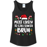 Most Likely To Call Santa Bruh Family Christmas Pajama Kids Ladies Essential Tank