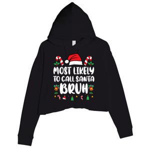 Most Likely To Call Santa Bruh Family Christmas Pajama Kids Crop Fleece Hoodie