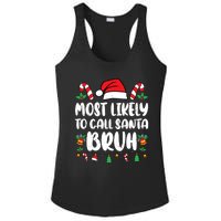 Most Likely To Call Santa Bruh Family Christmas Pajama Kids Ladies PosiCharge Competitor Racerback Tank