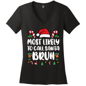 Most Likely To Call Santa Bruh Family Christmas Pajama Kids Women's V-Neck T-Shirt