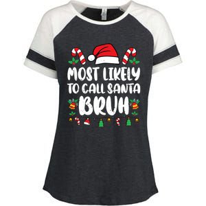 Most Likely To Call Santa Bruh Family Christmas Pajama Kids Enza Ladies Jersey Colorblock Tee