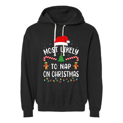 Most Likely To Nap On Christmas Squad Family Joke Costume  Garment-Dyed Fleece Hoodie