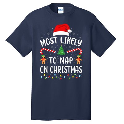 Most Likely To Nap On Christmas Squad Family Joke Costume  Tall T-Shirt