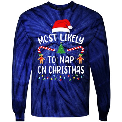 Most Likely To Nap On Christmas Squad Family Joke Costume  Tie-Dye Long Sleeve Shirt