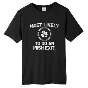 Most Likely To Do An Irish Exit Funny St Patricks Day Tall Fusion ChromaSoft Performance T-Shirt