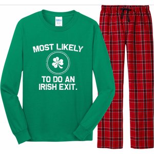 Most Likely To Do An Irish Exit Funny St Patricks Day Long Sleeve Pajama Set