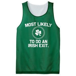 Most Likely To Do An Irish Exit Funny St Patricks Day Mesh Reversible Basketball Jersey Tank