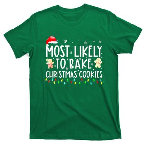 Most Likely To Drink All The Cookies Cute Christmas Family Matching Gift T-Shirt