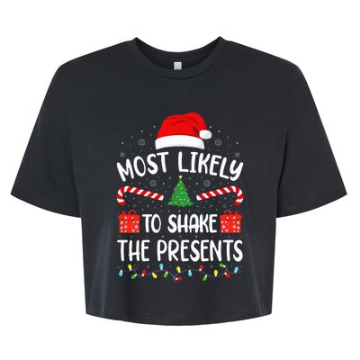 Most Likely To Shake The Presents squad family Christmas  Bella+Canvas Jersey Crop Tee