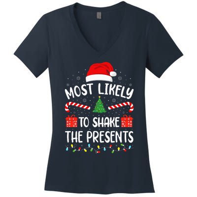 Most Likely To Shake The Presents squad family Christmas  Women's V-Neck T-Shirt