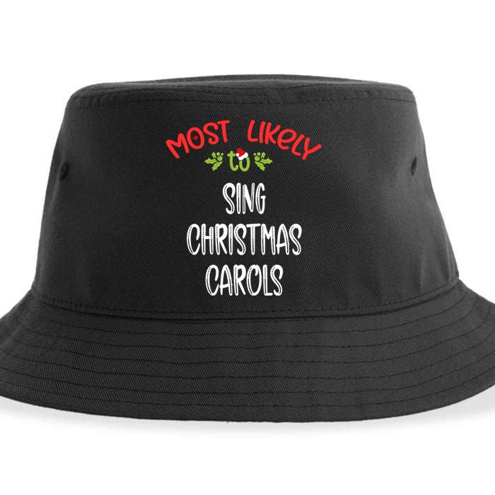 Most Likely To Christmas Sing Christmas Carols Family Group Sustainable Bucket Hat