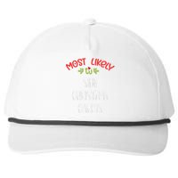 Most Likely To Christmas Sing Christmas Carols Family Group Snapback Five-Panel Rope Hat