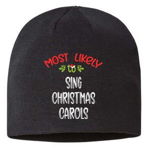 Most Likely To Christmas Sing Christmas Carols Family Group Sustainable Beanie