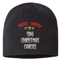 Most Likely To Christmas Sing Christmas Carols Family Group Sustainable Beanie