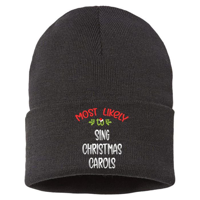 Most Likely To Christmas Sing Christmas Carols Family Group Sustainable Knit Beanie