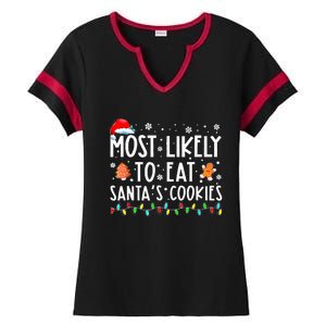 Most Likely To Eat Santas Cookies Xmas Family Christmas Ladies Halftime Notch Neck Tee