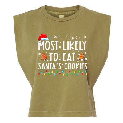 Most Likely To Eat Santas Cookies Xmas Family Christmas Garment-Dyed Women's Muscle Tee