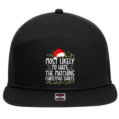 Most Likely To Hate Matching Christmas Family Matching 7 Panel Mesh Trucker Snapback Hat