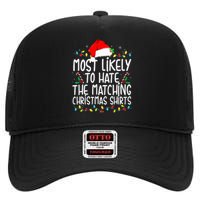 Most Likely To Hate Matching Christmas Family Matching High Crown Mesh Back Trucker Hat