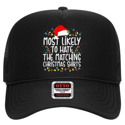 Most Likely To Hate Matching Christmas Family Matching High Crown Mesh Back Trucker Hat