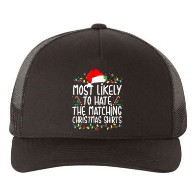 Most Likely To Hate Matching Christmas Family Matching Yupoong Adult 5-Panel Trucker Hat