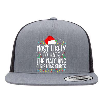 Most Likely To Hate Matching Christmas Family Matching Flat Bill Trucker Hat