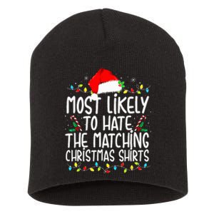 Most Likely To Hate Matching Christmas Family Matching Short Acrylic Beanie