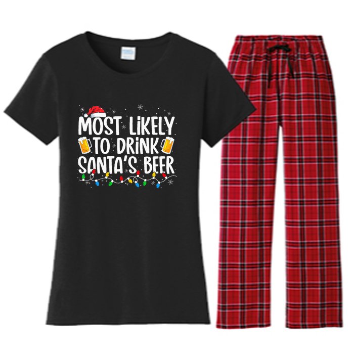 Most Likely To Drink Santa's Beer Xmas Drinking  Women's Flannel Pajama Set