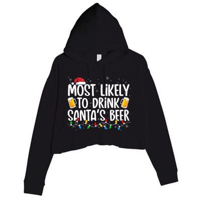 Most Likely To Drink Santa's Beer Xmas Drinking  Crop Fleece Hoodie