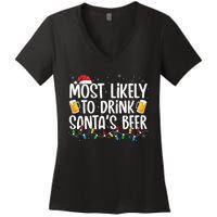 Most Likely To Drink Santa's Beer Xmas Drinking  Women's V-Neck T-Shirt